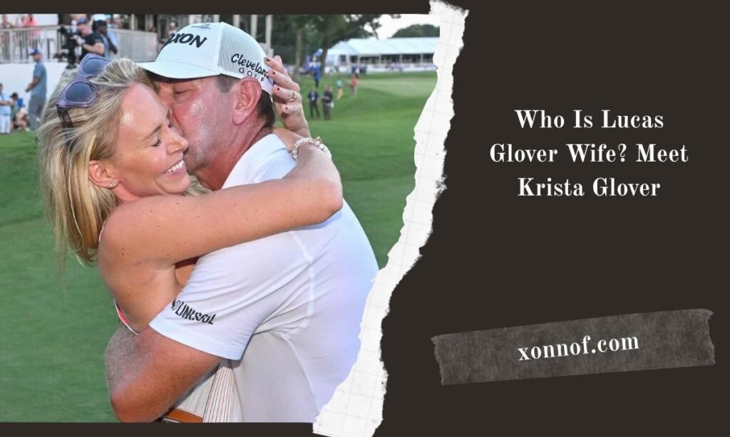 lucas glover wife