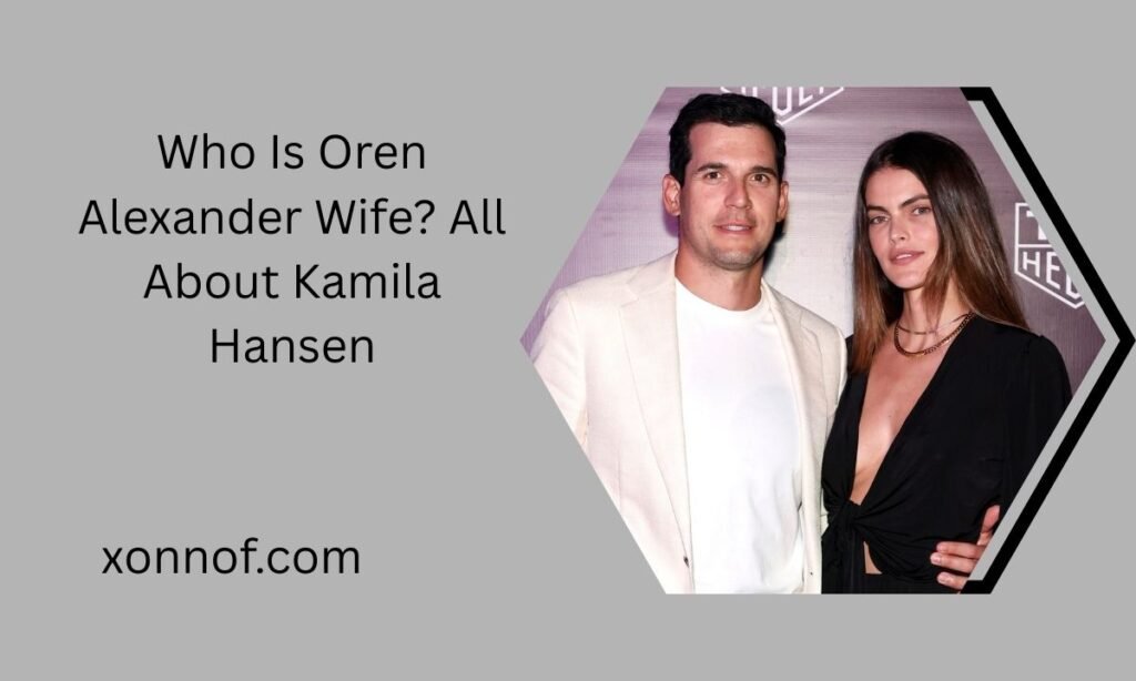 oren alexander wife